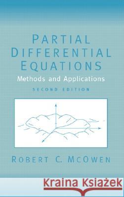 Partial Differential Equations: Methods and Applications McOwen, Robert 9780130093356 Prentice Hall - książka