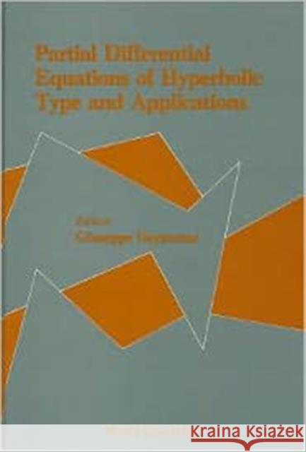 Partial Differential Equations of Hyperbolic Type and Applications Geymonat, G. 9789971502058 World Scientific Publishing Company - książka