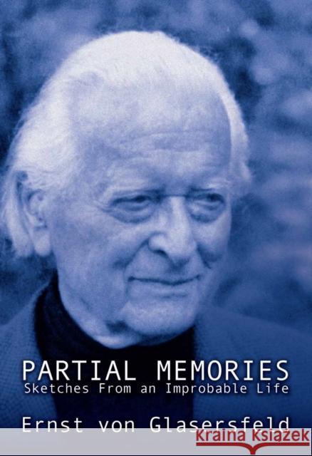 Partial Memories: Sketches from an Improbable Life Ernst Vo 9781845401863 Imprint Academic - książka