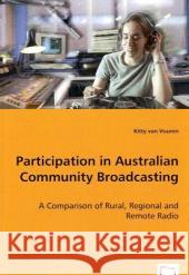 Participation in Australian Community Broadcasting Kitty Va 9783639034974 VDM Verlag - książka