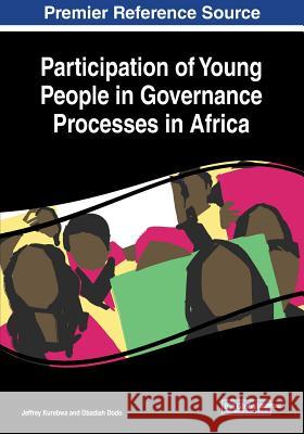 Participation of Young People in Governance Processes in Africa  9781522593898 IGI Global - książka