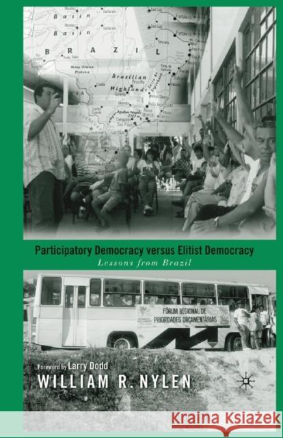 Participatory Democracy Versus Elitist Democracy: Lessons from Brazil Nylen, W. 9781349527281 Palgrave MacMillan - książka