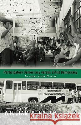 Participatory Democracy Versus Elitist Democracy: Lessons from Brazil Nylen, W. 9781403963062 Palgrave MacMillan - książka