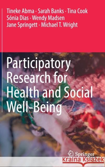 Participatory Research for Health and Social Well-Being Tineke Abma Sarah Banks Tina Cook 9783319931906 Springer - książka