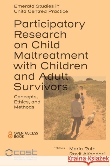 Participatory Research on Child Maltreatment with Children and Adult Survivors  9781804555293 Emerald Publishing Limited - książka