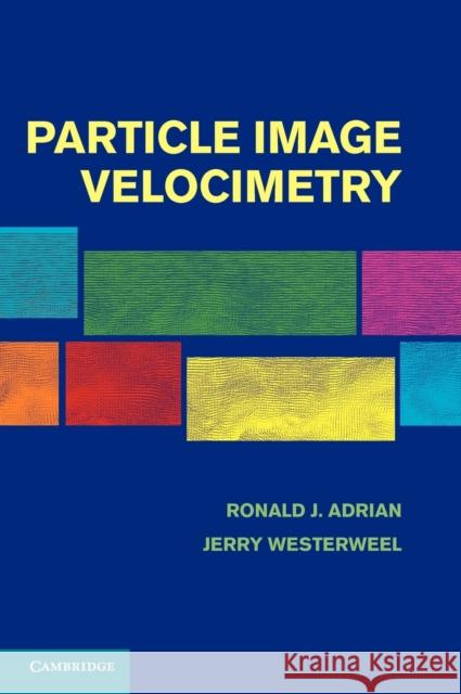 Particle Image Velocimetry  9780521440080 CAMBRIDGE UNIVERSITY PRESS - książka