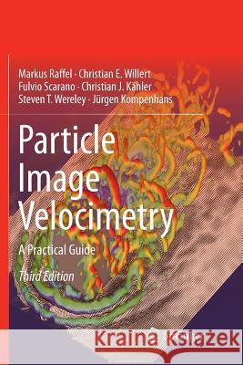 Particle Image Velocimetry: A Practical Guide Raffel, Markus 9783030098551 Springer - książka