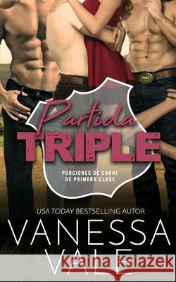 Partida triple Vanessa Vale 9781795908634 Bridger Media - książka