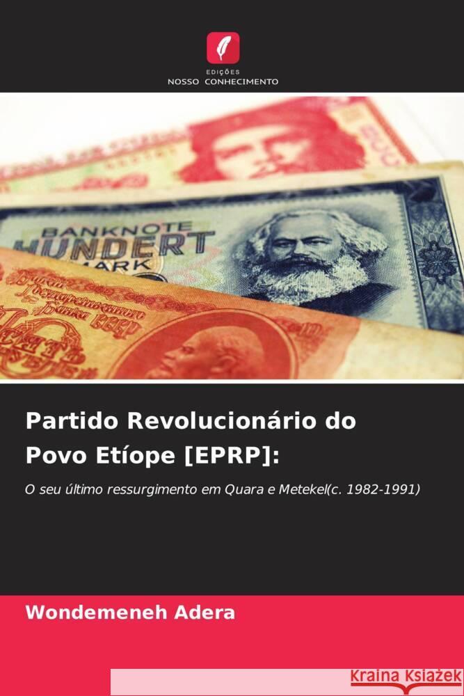 Partido Revolucion?rio do Povo Et?ope [EPRP] Wondemeneh Adera 9786208581763 Edicoes Nosso Conhecimento - książka
