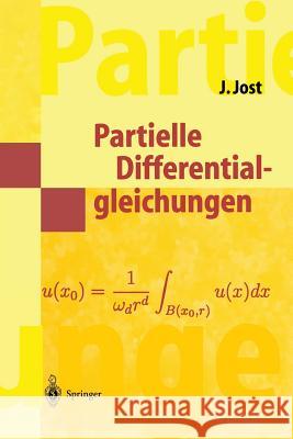 Partielle Differentialgleichungen: Elliptische (Und Parabolische) Gleichungen Jost, Jürgen 9783540642220 Springer - książka