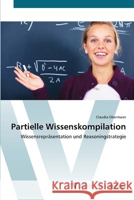 Partielle Wissenskompilation Obermaier, Claudia 9783639402155 AV Akademikerverlag - książka