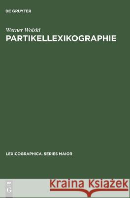 Partikellexikographie Werner Wolski 9783484309142 de Gruyter - książka