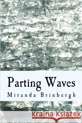 Parting Waves Miranda Brinbergh 9781514100424 Createspace - książka