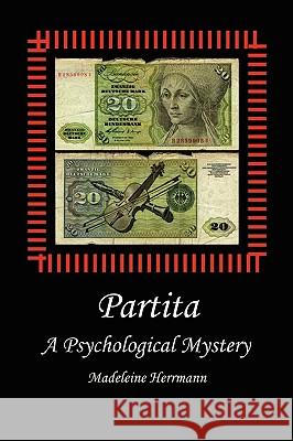 Partita: A Psychological Mystery Herrmann, Madeleine 9781891386947 Plain View Press - książka
