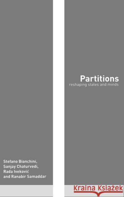 Partitions: Reshaping States and Minds Bianchini, Stefano 9780415348027 Routledge - książka