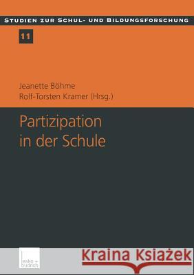 Partizipation in Der Schule: Theoretische Perspektiven Und Empirische Analysen Jeanette Bohme Rolf-Torsten Kramer 9783810029423 Vs Verlag Fur Sozialwissenschaften - książka