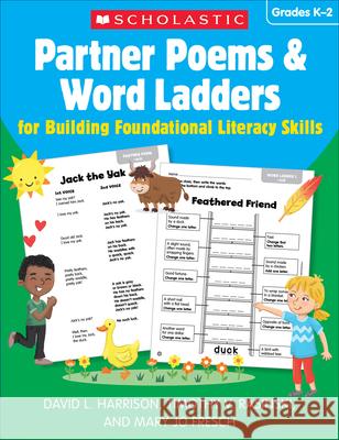 Partner Poems & Word Ladders for Building Foundational Literacy Skills: Grades K-2 Timothy V. Rasinski David L. Harrison Mary Jo Fresch 9781338792904 Scholastic Teaching Resources - książka