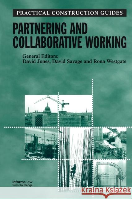 Partnering and Collaborative Working  9781843112488 Informa Law - książka