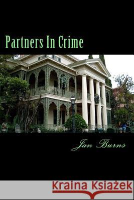 Partners In Crime Burns, Jan 9781449555702 Createspace - książka