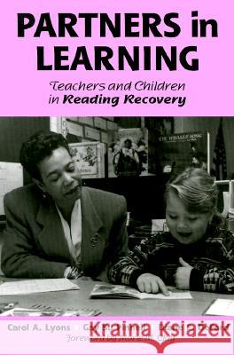 Partners in Learning: Teachers and Children in Reading Recovery Carol Lyons Gay Su Pinnell 9780807732977 Teachers College Press - książka