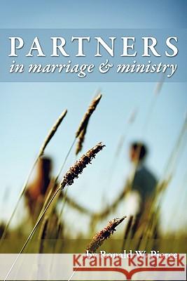 Partners in Marriage and Ministry W. Pierce Ronald 9780982046524 Christians for Biblical Equality - książka