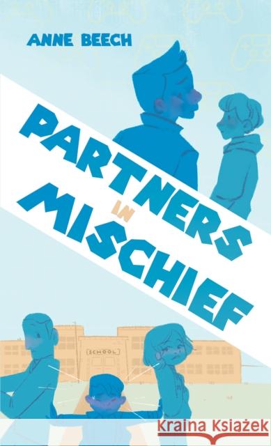 Partners In Mischief Anne Beech 9781528972727 Austin Macauley Publishers - książka
