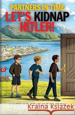 Partners in Time: A Harry and Jett Adventure - Book 3 Nicholas Hodgson 9781764336901 Nicholas Hodgson - książka