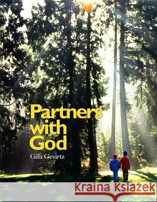 Partners with God Gila Gevirtz Gila Gervirtz Ruby G. Strauss 9780874415803 Behrman House Publishing - książka