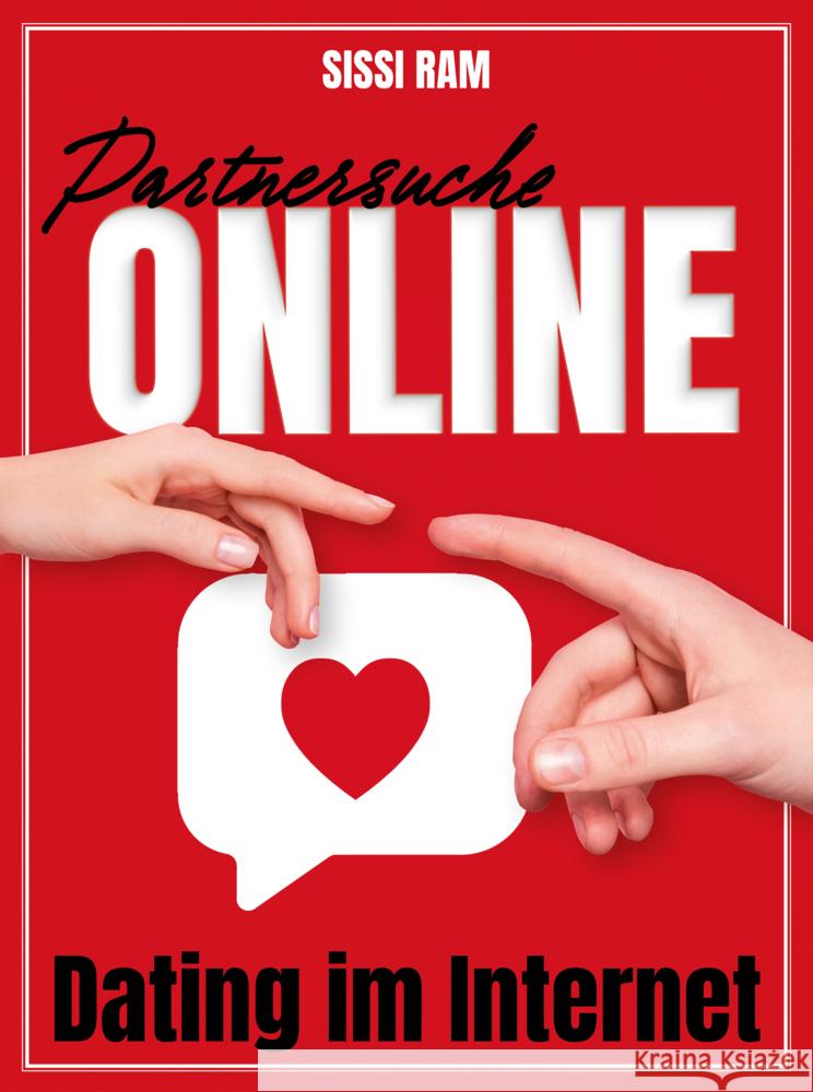 Partnersuche online Ram, Sissi 9783948309145 Scout-Medien - książka