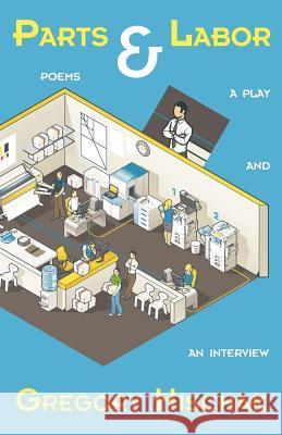 Parts & Labor Gregory Hischak 9780971974142 Pond Road Press - książka