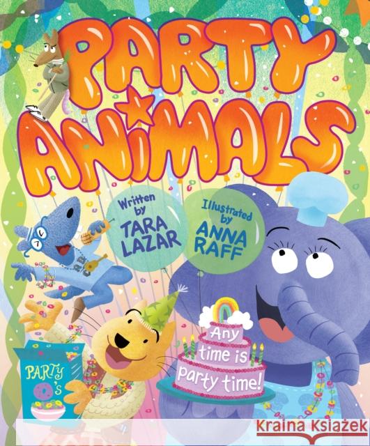 Party Animals Tara Lazar 9781368096898 Hyperion - książka