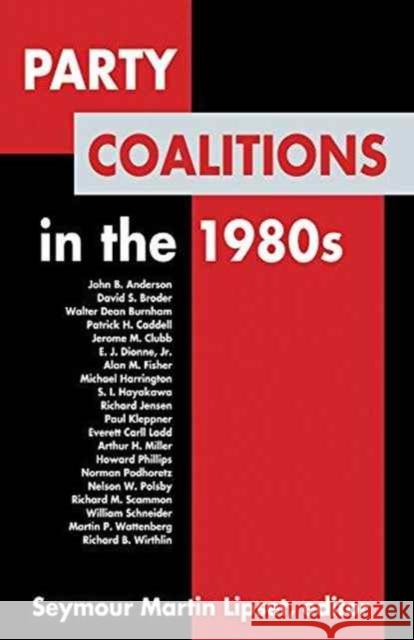 Party Coalitions in the 1980s  9780917616457 Transaction Publishers - książka