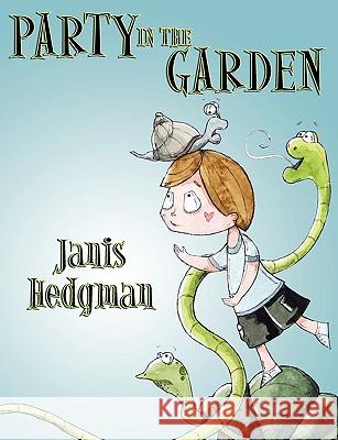 Party in the Garden Janis Hedgman 9781847485144 New Generation Publishing - książka