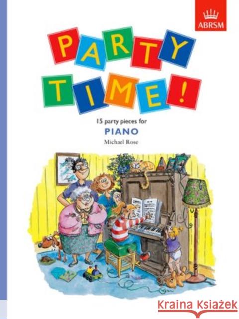 Party Time! 15 party pieces for piano Michael Rose 9781854728340  - książka