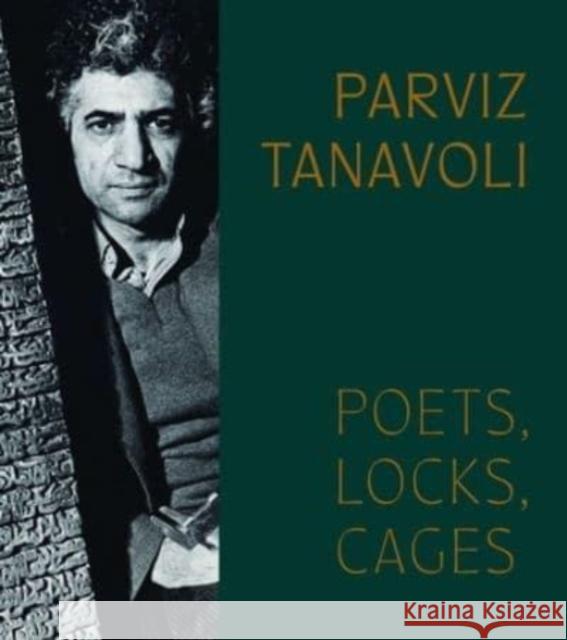 Parviz Tanavoli: Poets, Locks, Cages  9783777441597 Hirmer Verlag - książka