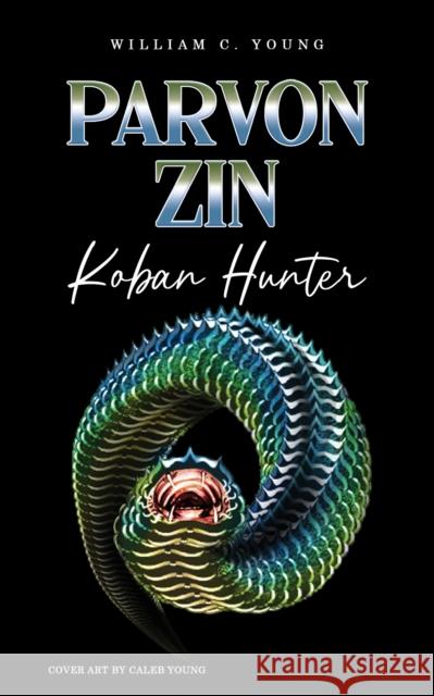 Parvon Zin Koban Hunter William C. Young 9781398476271 Austin Macauley Publishers - książka