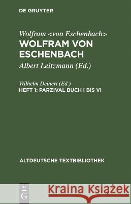 Parzival Buch I bis VI Deinert, Wilhelm 9783110981872 De Gruyter Mouton - książka