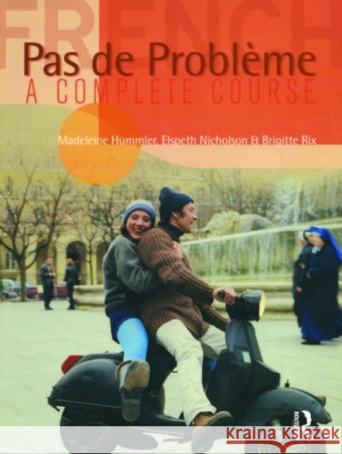 Pas de Probleme: Student Book Hummler, Madeleine 9780340807286  - książka