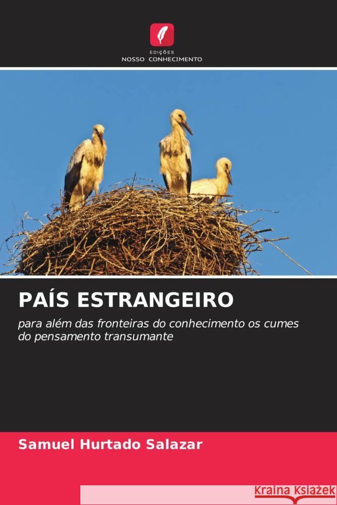 PAÍS ESTRANGEIRO Hurtado Salazar, Samuel 9786206356981 Edições Nosso Conhecimento - książka