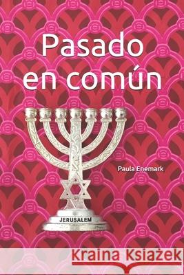 Pasado en común: 700-1000 Enemark, Paula 9788409124558 Escribog - książka