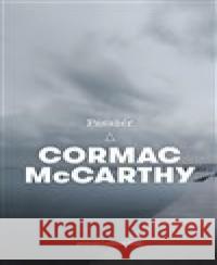 Pasažér Cormac McCarthy 9788025742099 Argo - książka