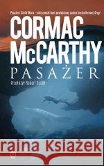 Pasażer Cormac McCarthy 9788308081327 Literackie - książka