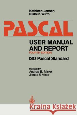 Pascal User Manual and Report: ISO Pascal Standard Jensen, Kathleen 9780387976495  - książka