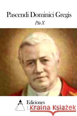 Pascendi Dominici Gregis Pio X. 9781502949219 Createspace - książka