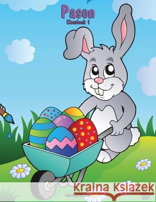 Pasen Kleurboek 1 Nick Snels 9781537033365 Createspace Independent Publishing Platform - książka