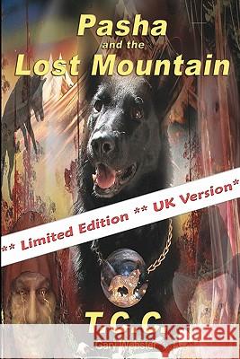 Pasha and the Lost Mountain: UK Version MR Gary Webster 9780982232620 Fullproof Publishing - książka