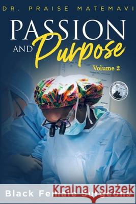 Pasion and Purpose Volume 2 Praise Matemavi Terrie Sizemore 9781946908476 2 Z Press LLC - książka