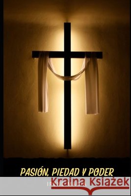 Pasión, piedad y poder Irene Maciá 9798528314174 Independently Published - książka
