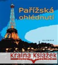Pařížská ohlédnutí Jan Cimický 9788073766603 Olympia - książka