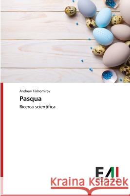 Pasqua Tikhomirov, Andrew 9786200836168 Edizioni Accademiche Italiane - książka